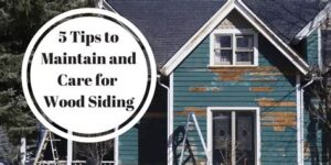 Wood Siding Care Techniques For Different Seasons